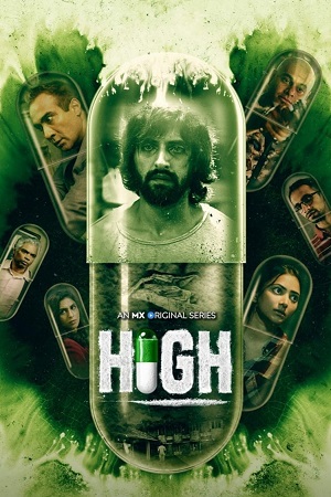 High (Season 1) Hindi Complete Web Series 480p - 720p - 1080p WEB-DL