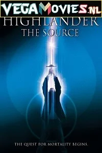 Highlander: The Source (2007) Dual Audio {Hindi-English} 480p - 720p