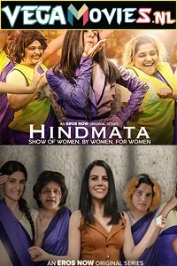 Hindmata (2021) Season 1 Hindi Complete ErosNow WEB Series 480p - 720p HDRip