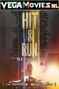 Hit & Run (2021) Season 1 Dual Audio {Hindi-English} Complete Netflix Original WEB Series 480p - 720p WEB-DL