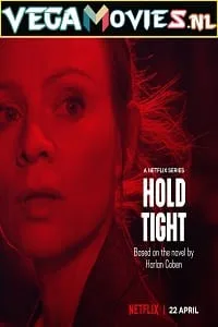 Netflix Hold Tight (2022) Season 1 Dual Audio {English-Polish} 720p WEB-DL