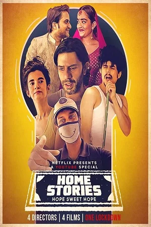 Home Stories (2020) Netflix Hindi Full Movie 720p
