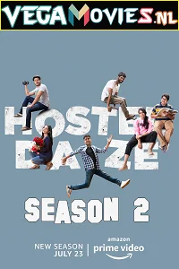 Hostel Daze (2021) Season 2 Hindi Complete Amazon Prime WEB Series 480p - 720p HDRip