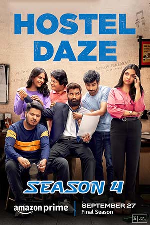 Hostel Daze (Season 4) Hindi Amazon Original Complete WEB Series 480p - 720p - 1080p WEB-DL