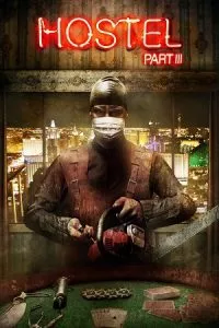 Hostel: Part III (2011) BluRay Dual Audio {Hindi-English} 480p - 720p - 1080p