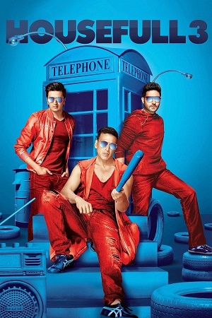 Housefull 3 (2016) Blu-Ray {Hindi DD5.1} Full Movie 480p - 720p - 1080p
