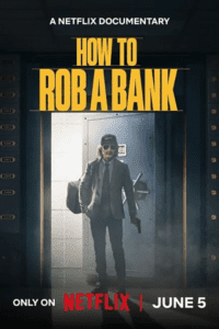 How to Rob a Bank (2024) NF WEB-DL Dual Audio {Hindi-English} 480p - 720p - 1080p