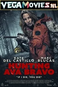 Hunting Ava Bravo (2022) BluRay {English With Subtitles} 480p - 720p - 1080p
