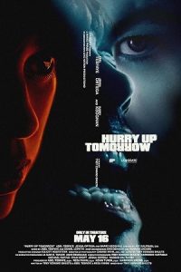 Hurry Up Tomorrow (2025) BluRay Dual Audio {Hindi-English} 480p - 720p - 1080p