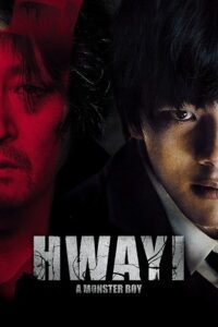Hwayi: A Monster Boy (2013) Dual Audio [Hindi + English] BluRay 480p - 720p - 1080p