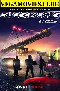 Hyperdrive (Season 1) Complete Dual Audio {Hindi-English} 480p - 720p