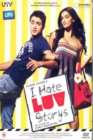 I Hate Luv Storys (2010) Hindi Full Movie 480p - 720p - 1080p BluRay