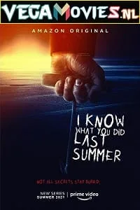 I Know What You Did Last Summer (2021) Season 1 Dual Audio {Hindi-English} Amazon Prime WEB Series 480p 720p 1080p WEB-DL HD