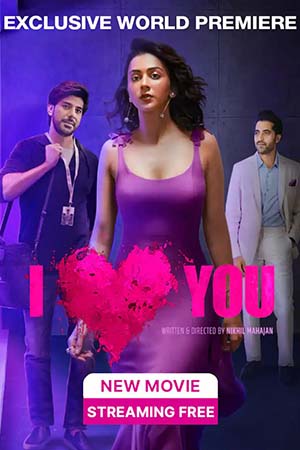 I Love You (2023) Hindi Full Movie WEB-DL 480p - 720p - 1080p