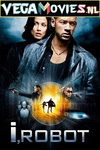 I Robot (2004) Dual Audio {Hindi-English} 480p - 720p - 1080p