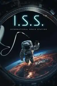 I.S.S. (2023) Blu-Ray Dual Audio {Hindi-English} 480p - 720p - 1080p