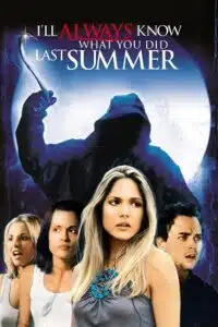 I Will Always Know What You Did Last Summer (2006) Dual Audio {Hindi-English} BluRay 480p - 720p - 1080p