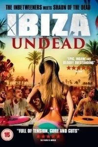 Ibiza Undead (2016) Dual Audio {Hindi-English} 480p - 720p BluRay