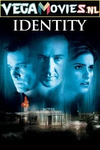 Identity (2003) Dual Audio {Hindi-English} 480p - 720p - 1080p