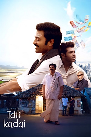 Idli Kadai (2025) Dual Audio [Hindi + Tamil] WeB-DL 480p - 720p - 1080p 2160p 4K