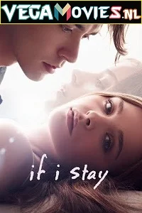 If I Stay (2014) Full Movie {English With Subtitles} 480p - 720p