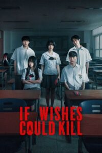If Wishes Could Kill (2026) Season 1 Hindi-Dubbed (DD5.1) Dual Audio NetFlix-Series 480p - 720p - 1080p WEB-DL