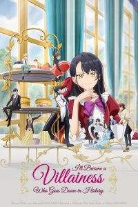 I’ll Become a Villainess Who Goes Down in History (Season 1) Multi Audio {Hindi-English-Japanese} Anime Series 480p 720p & 1080p WEB-DL