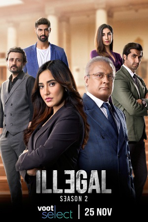 Illegal (2021) Season 2 Hindi Complete Voot Select WEB Series 480p - 720p HDRip