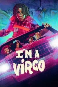 I’m a Virgo – Amazon Original (2023) Season 1 Complete Dual Audio {Hindi-English} 480p - 720p - 1080p WEB-DL