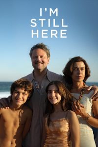 I’m Still Here (2024) Blu-Ray Dual Audio {Hindi-Portuguese} 480p - 720p - 1080p