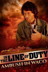 In The Line Of Duty Ambush In Waco (1993) Dual Audio {Hindi-English} BluRay 480p - 720p - 1080p