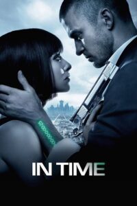 In Time (2011) BluRay Dual Audio {Hindi-English} 480p - 720p - 1080p