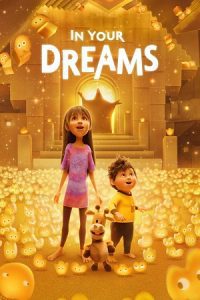 In Your Dreams (2025) WEB-DL Dual Audio {Hindi-English} 480p - 720p - 1080p