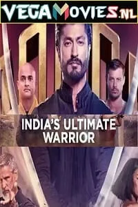 Indias Ultimate Warrior (2022) Season 1 Dual Audio {Hindi-English} 480p - 720p WEB-DL