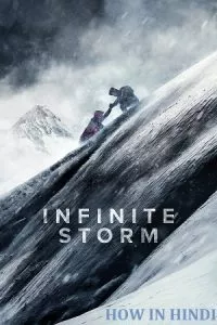 Infinite Storm (2022) BluRay Dual Audio {Hindi-English} 480p - 720p - 1080p