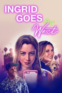 Ingrid Goes West (2017) Blu-Ray Dual Audio {Hindi-English} 480p - 720p - 1080p