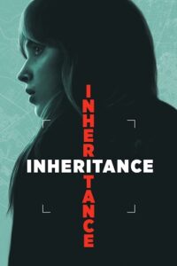 Inheritance (2025) Dual Audio {Hindi-English} LGP WEB-DL 480p - 720p - 1080p
