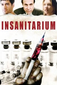 Insanitarium (2008) WEB-DL Dual Audio {Hindi-English} 480p - 720p - 1080p