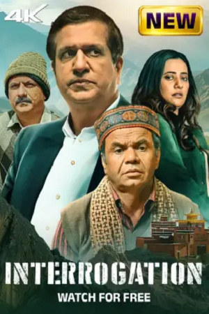 Interrogation (2024) Zee5 WEB-DL {Hindi DD5.1} Full Movie 480p - 720p - 1080p