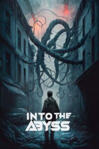 Into the Abyss (2022) Dual Audio [Hindi + Spanish] WeB-DL 480p - 720p - 1080p
