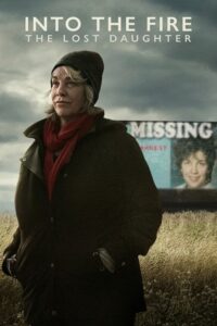 Into the Fire: The Lost Daughter (2024) (Season 1) Dual Audio {Hindi-English} NetFlix WEB-DL 480p - 720p - 1080p