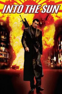 Into the Sun (2005) Dual Audio {Hindi-English} BluRay 480p - 720p - 1080p