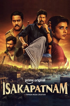 Isakapatnam (Season 1 – Prime Video) Dual Audio {Hindi-Telugu} Complete Web Series 480p - 720p - 1080p WEB-DL