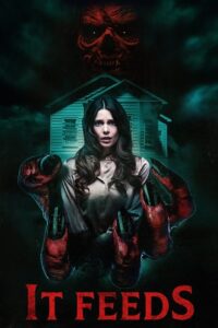 It Feeds (2025) BluRay Dual Audio {Hindi-English} 480p - 720p - 1080p