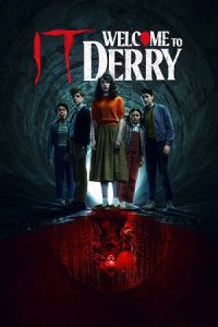 It: Welcome to Derry (2025) Season 1 Complete JioHotstar - Dual-Audio {Hindi-English} 480p - 720p - 1080p WEB-DL & 2160p 4K-SDR