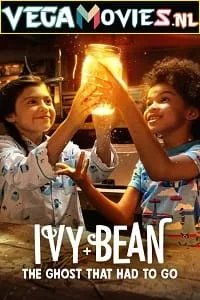 Ivy + Bean: The Ghost That Had to Go (2022) Dual Audio [Hindi + English] WeB-DL 480p - 720p - 1080p