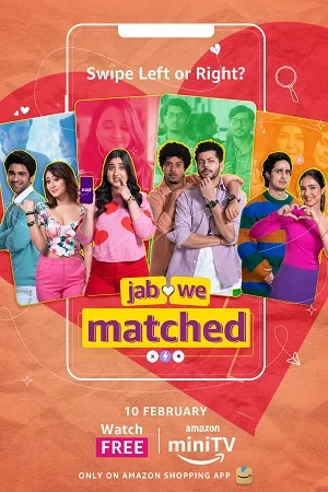 Jab We Matched (Season 1) Hindi Amazon miniTV Complete Web Series 480p - 720p - 1080p WEB-DL