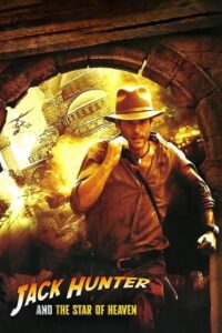 Jack Hunter and the Star of Heaven (2009) Dual Audio {Hindi-English} BluRay 480p - 720p - 1080p