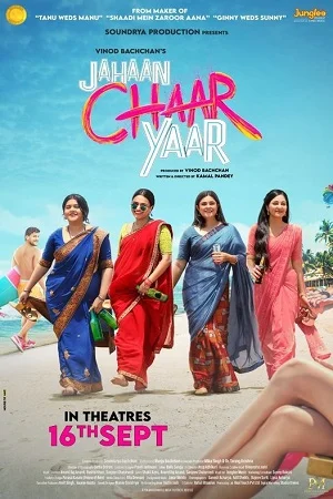 Jahaan Chaar Yaar (2022) HDCAMRip Hindi Dubbed Full Movie 480p - 720p - 1080p