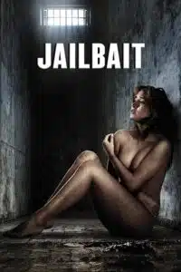 Jailbait (2014) Dual Audio {Hindi-English} BluRay 480p - 720p - 1080p